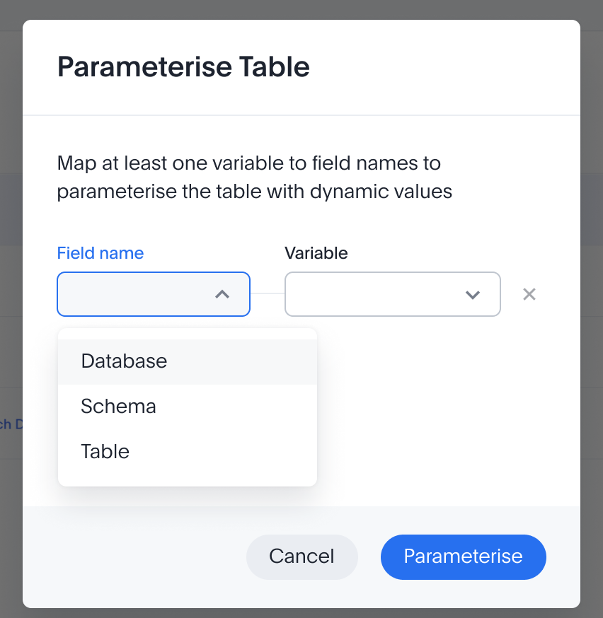 Field name dropdown open showing Database, Schema, Table